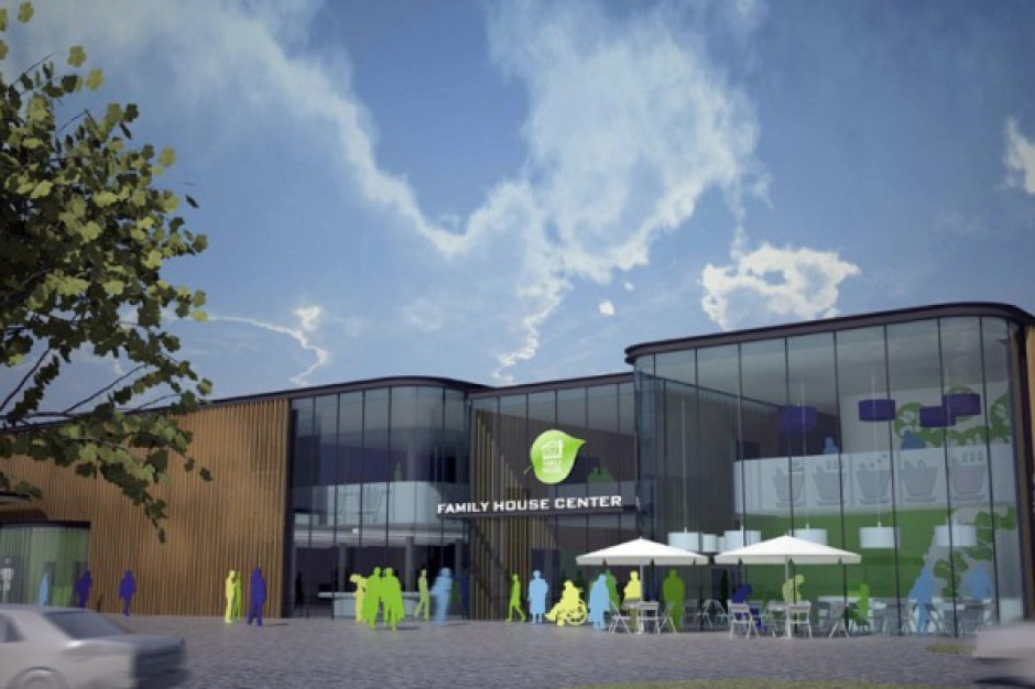 Projekt Family House Center wystartował