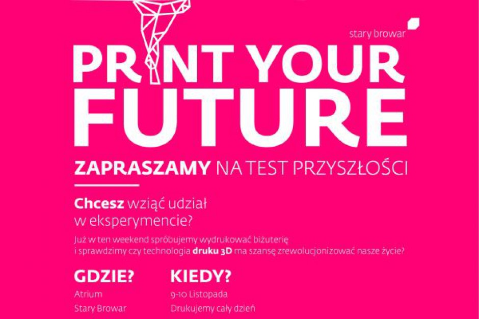 Stary Browar eksperymentuje z technologią druku 3D