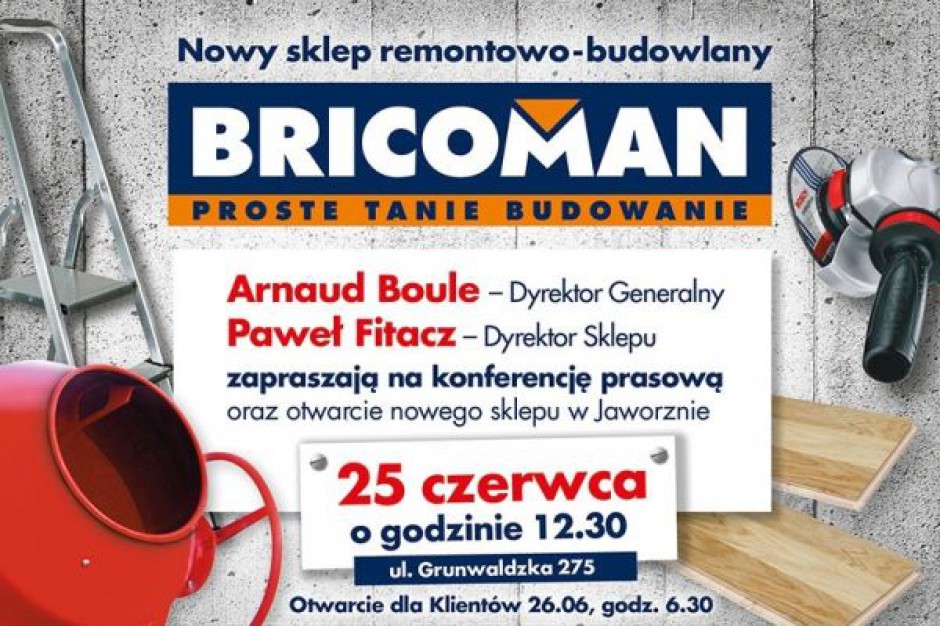 Bricoman rusza w Jaworznie