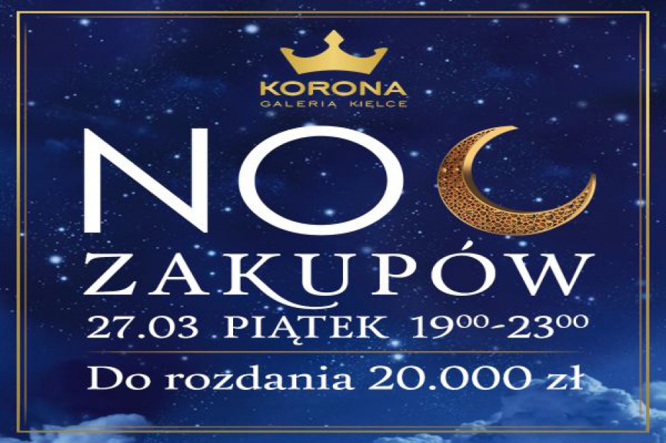 Noc zakupów w Galerii Korona Kielce
