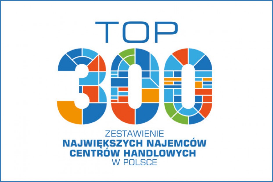 TOP 300 największych najemców centrów handlowych w Polsce (edycja 2013)