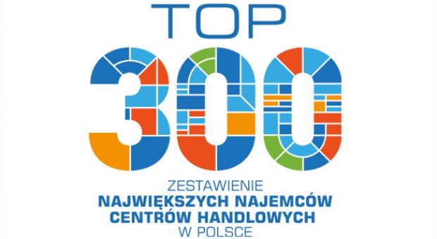 TOP 300 największych najemców centrów handlowych w Polsce (edycja 2013)