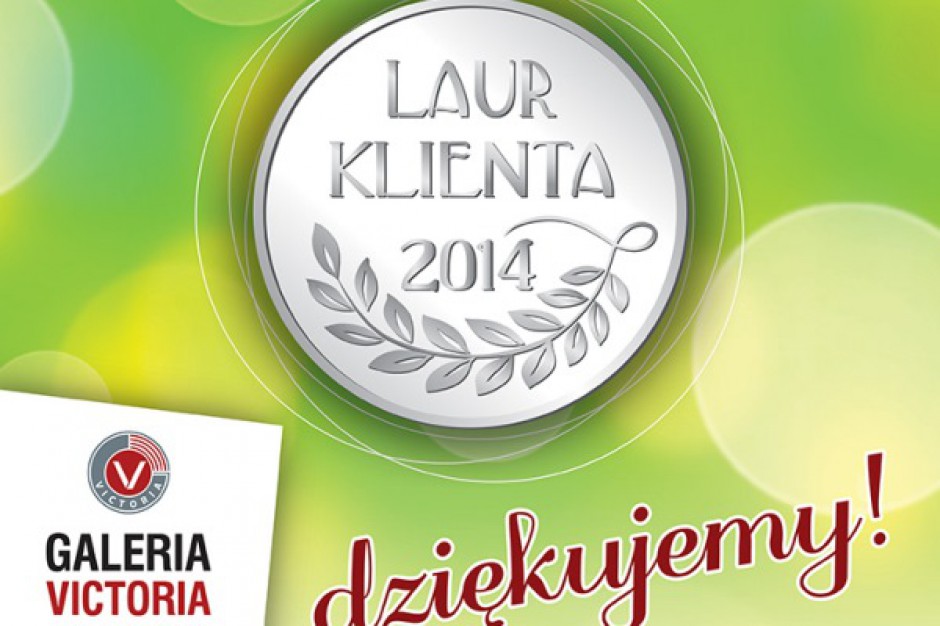 Laur Klienta dla Galerii Victoria