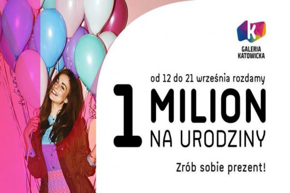 Galeria Katowicka z urodzinową kampanią marketingową