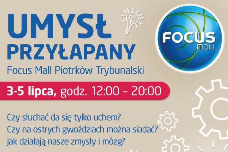 Tajemnice ludzkiego umysłu na wystawie w Focus Mall Piotrków Trybunalski