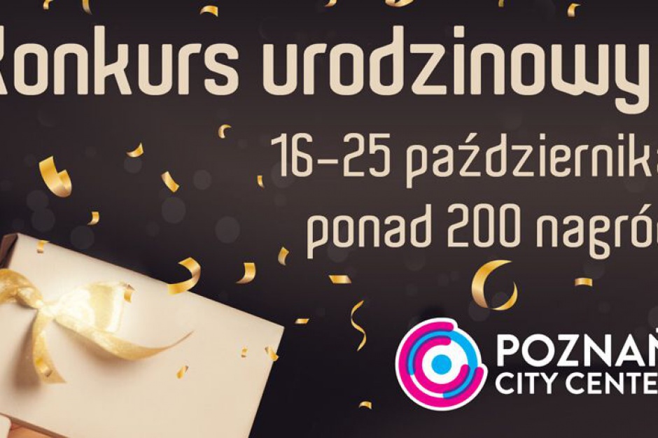 Poznań City Center świętuje drugie urodziny