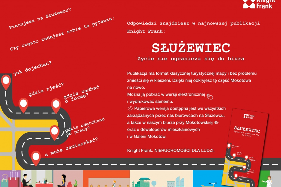 Knight Frank Służewiec, czyli życie nie kończy się na biurze