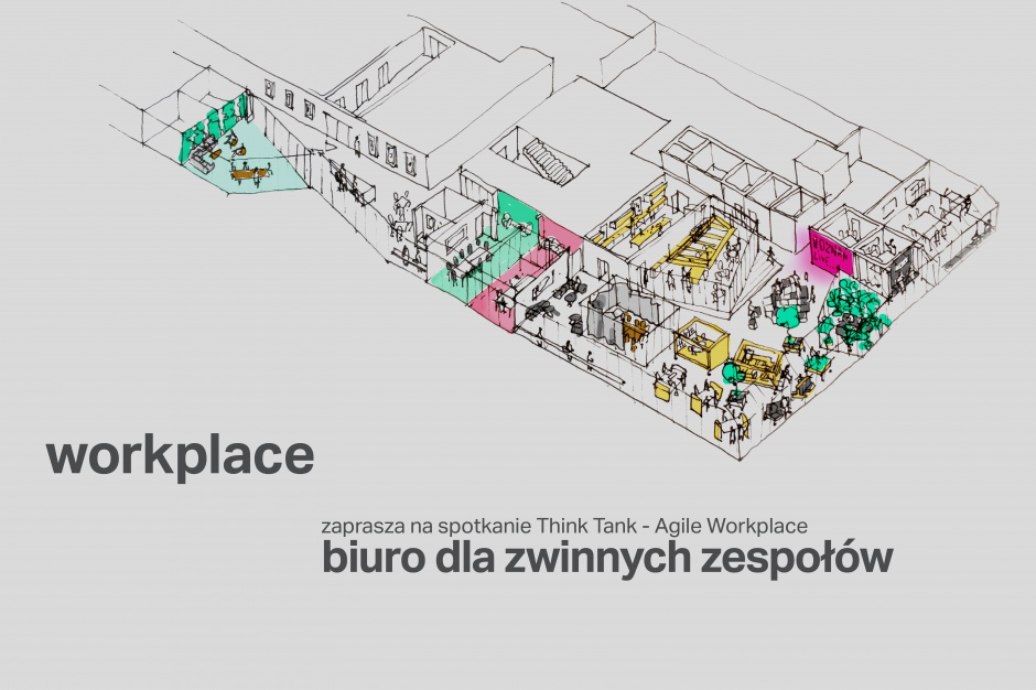 Think Tank - Agile Workplace Biuro dla "zwinnych pracowników"