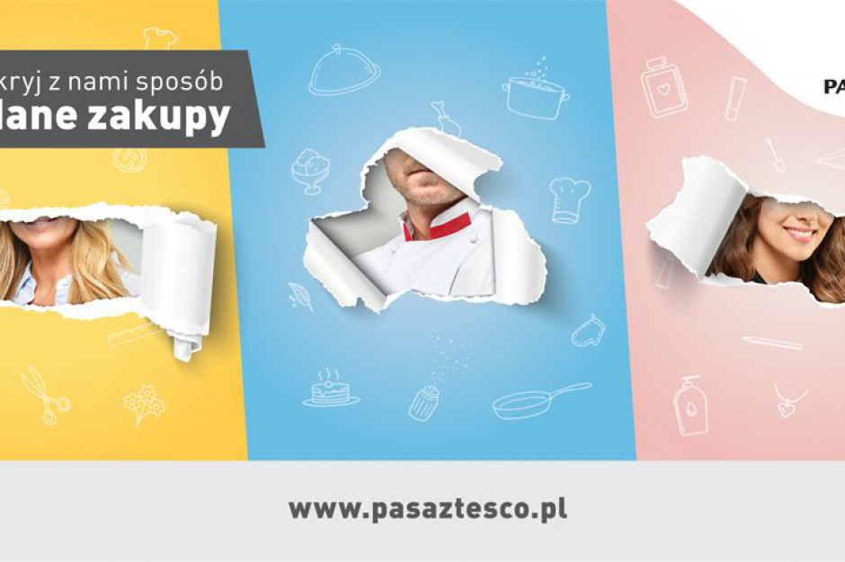 Pasaż Tesco Pasaże Tesco szykują nową kampanię wizerunkową