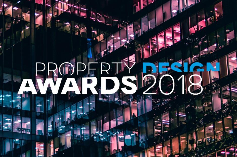 Najlepsze obiekty i przestrzenie. Zapraszamy do zgłaszania nominacji w konkursie Property Design Awards 2018!