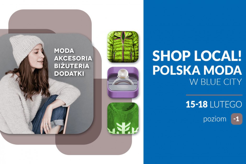 Blue City otwiera się na młodych polskich projektantów