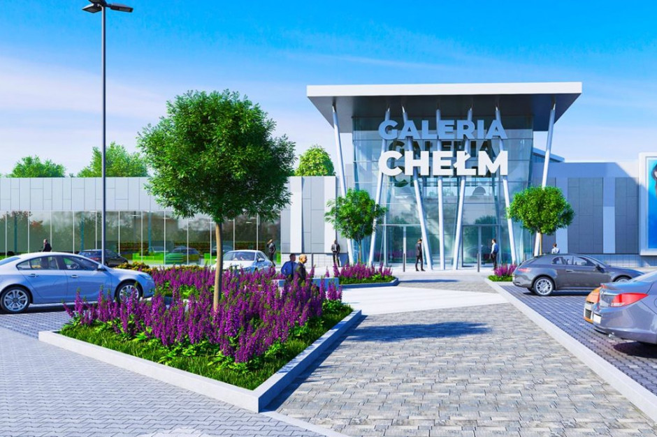 Galeria Chełm Rusza budowa Galerii Chełm