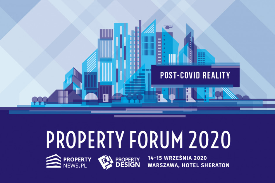Zapraszamy na 10. edycję Property Forum. O tym będziemy rozmawiać