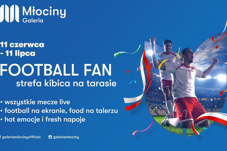 Strefa Kibica w Galerii Młociny, fot. mat. prasowe Galeria Młociny ze strefą dla kibiców Euro2020