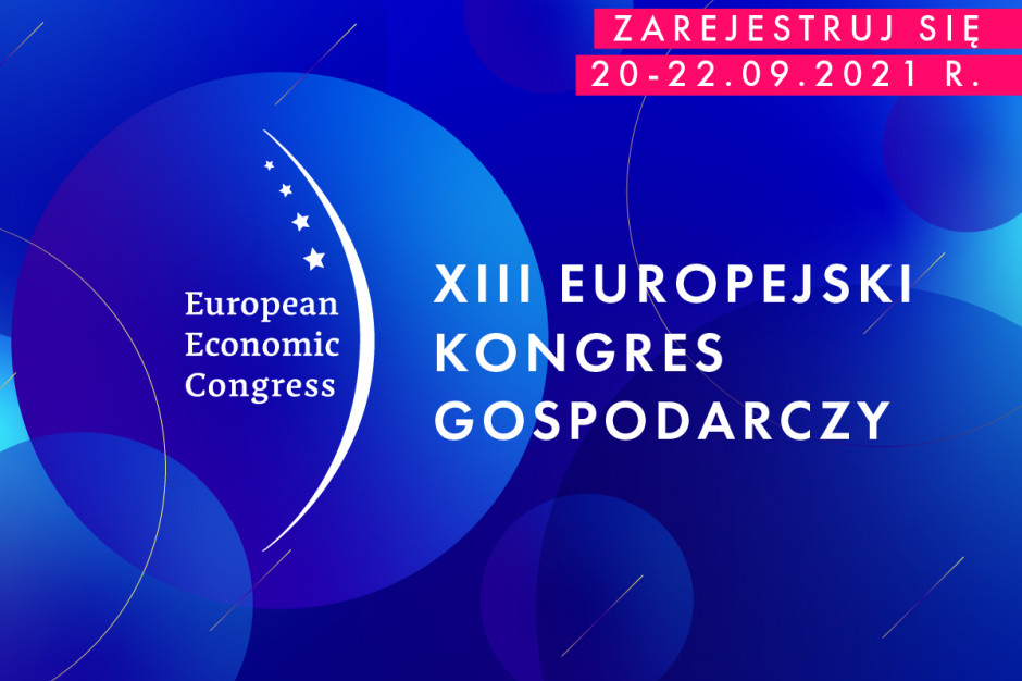 Ruszyła rejestracja na Europejski Kongres Gospodarczy, Fot. PTWP Ruszyła rejestracja na XIII Europejski Kongres Gospodarczy ‒ udział stacjonarny!