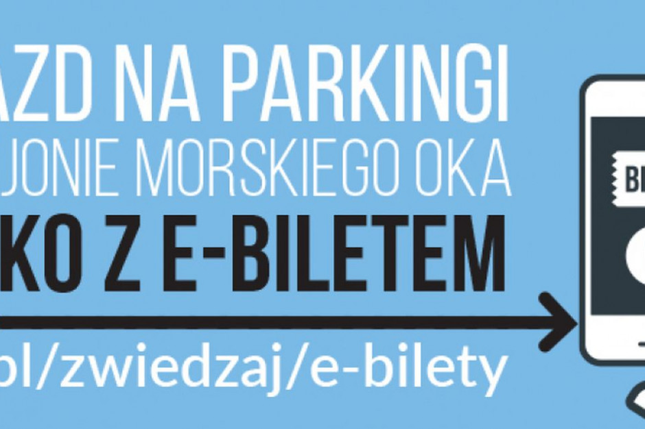Od poniedziałku na parkingi na Łysej Polanie i Palenicy Białczańskiej, skąd zaczyna się szlak m.in. nad Morskie Oko, wjazd tylko z e-biletem. Fot.tpn.pl.