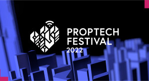 PropTech Festival 2022: Już wkrótce głosowanie na najciekawsze technologie dla nieruchomości