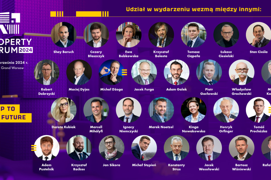 Property Forum 2024 już w poniedziałek. Ostatni moment na rejestrację